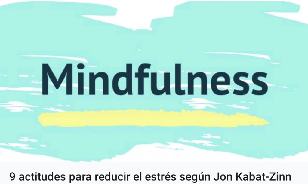 Reflexiones sobre la reducción del estrés basada en la atención plena según Jon Kabat-Zinn  